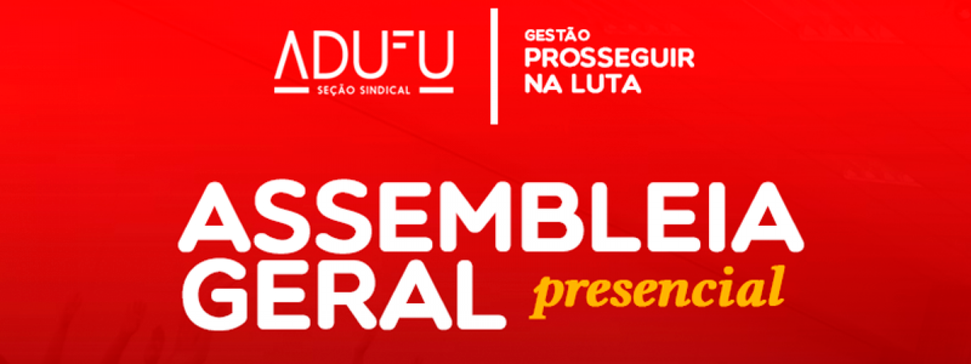 Assembleia Geral da ADUFU em 05/10/2022